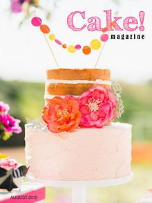 Cake! magazine by Australian Cake Decorating Network