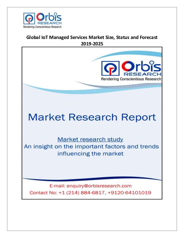 Research Report On: Global IoT Managed Services Market Size, Status an