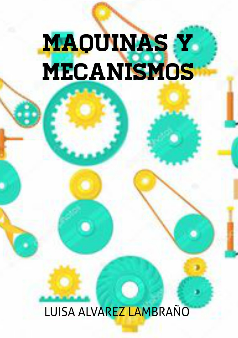 MAQUINAS Y MECANISMOS ale