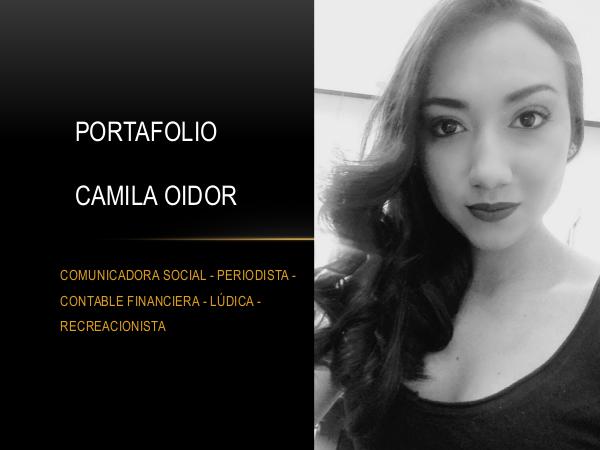 BIOGRAFÍA CAMILA OIDOR PORTAFOLIO BIOGRAFÍA CAMILA OIDOR