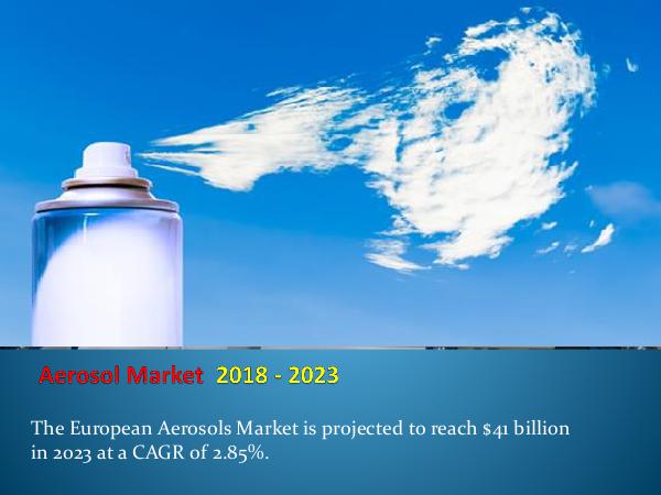 Analytics, Research & Consulting Aerosols Market Outlook by 2023