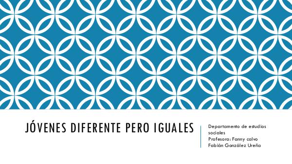 jovenes diferentas pero iguales Jóvenes diferente pero iguales