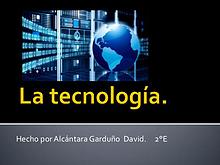 La Tecnología