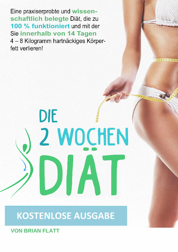 Die 2 Wochen Diät BUCH PDF von Brian Flatt Vollständiges Programm herunterladen