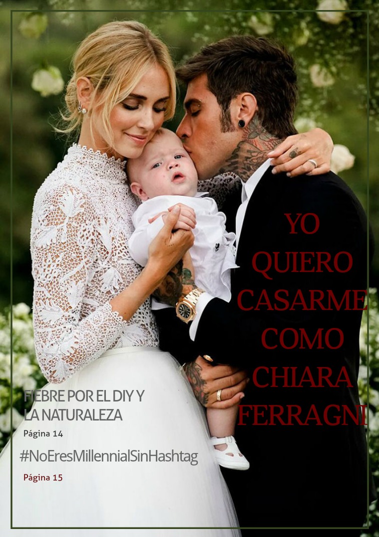 Yo quiero casarme como Chiara Ferragni I