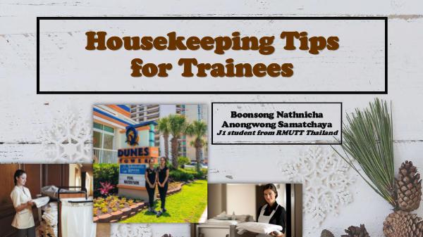 Housekeeping tips for trainees Housekeeping tips for trainees