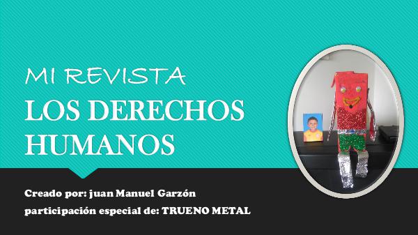 “defensores y luchadores de los derechos humanos y trueno metal “defensores y luchadores de los derechos humanos