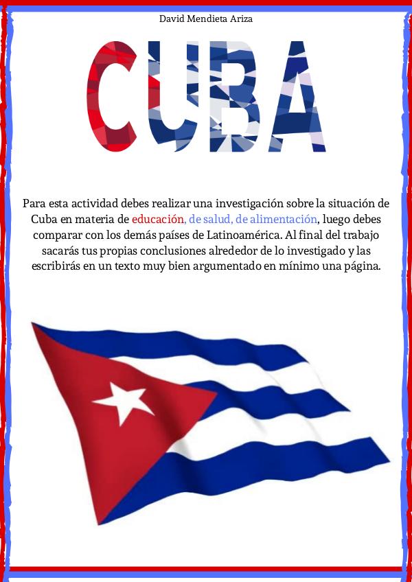 Cuba Para esta actividad debes realizar una investigaci