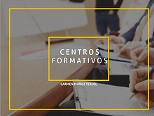 CENTROS FORMATIVOS