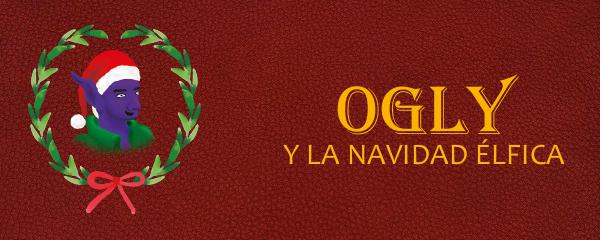 Ogly y la Navidad Elfica Ogly cuento digital