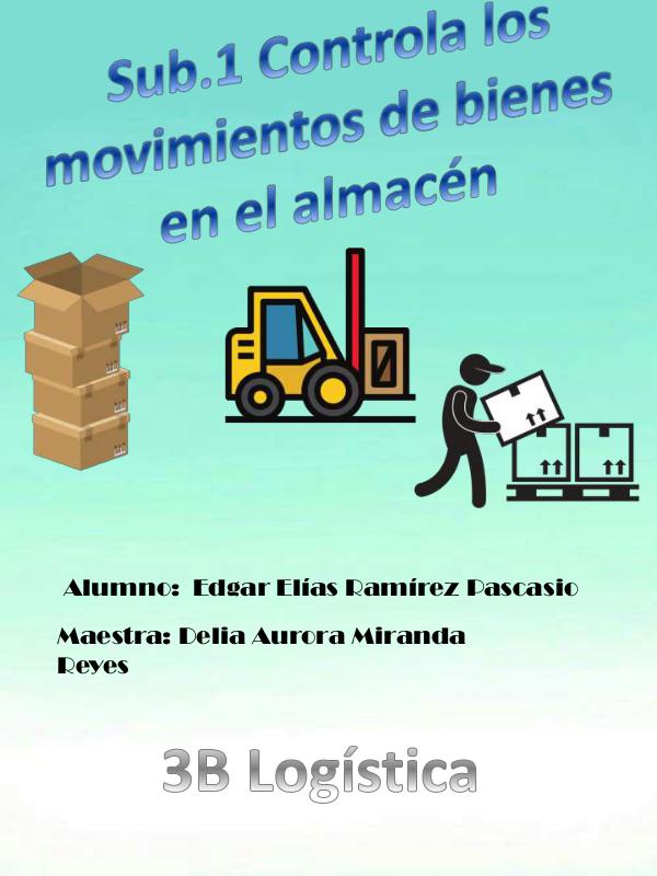 controla los movimientos de bienes en el almacén revista sub.1