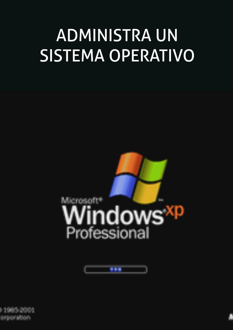 ADMINISTRA UN SISTEMA OPERATIVO 1