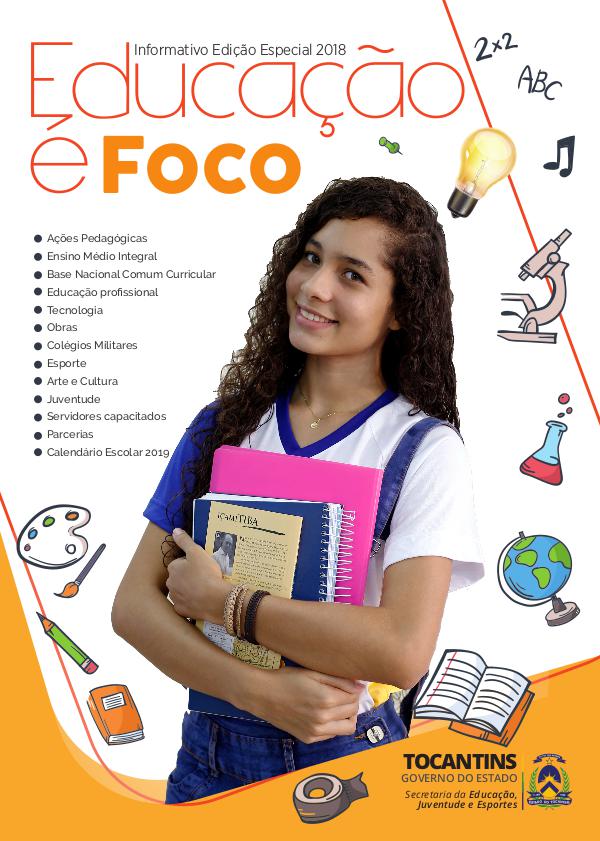 Informativo Edição Especial 2018 Educação é Foco