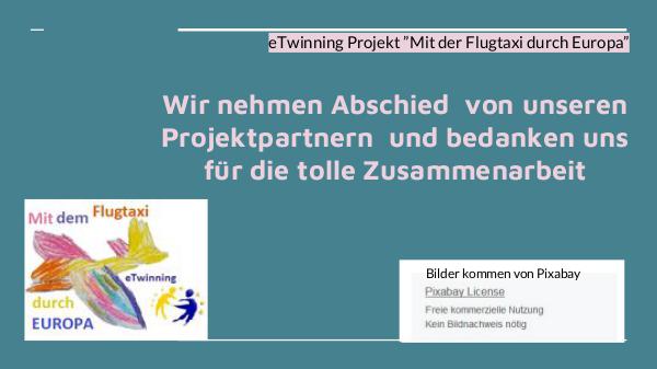 Wir verabschieden uns Die Projektpartner verabschieden sich