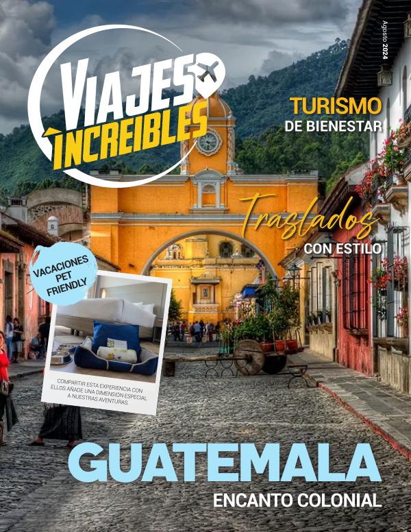 Viajes increíbles Agosto 2024