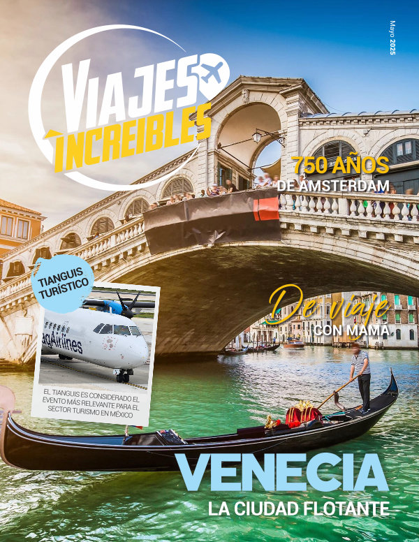 Viajes íncreibles Mayo 2025