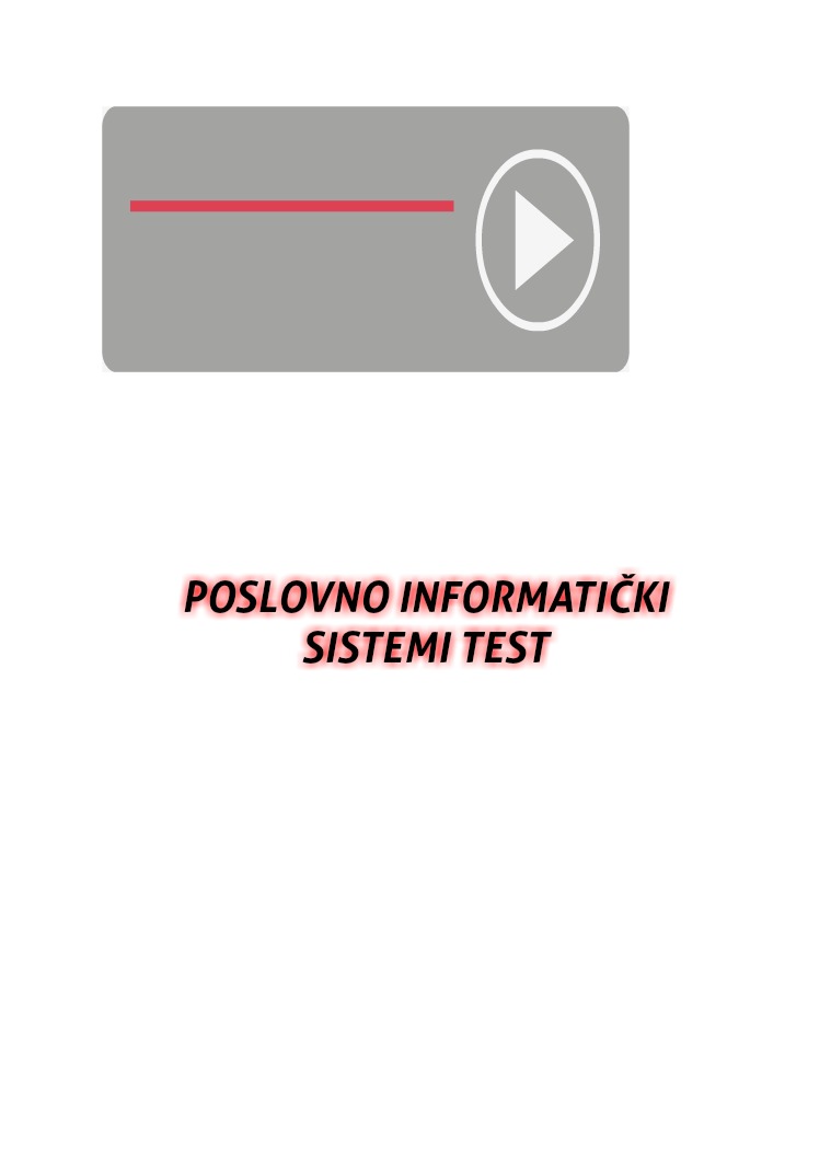 POSLOVNO INFORMATIČKI SISTEMI TEST 01