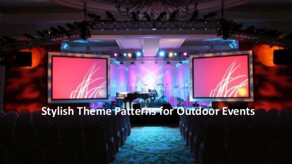 Stylish Theme Patterns for Outdoor Events