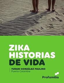 Historias de vida ZIKA