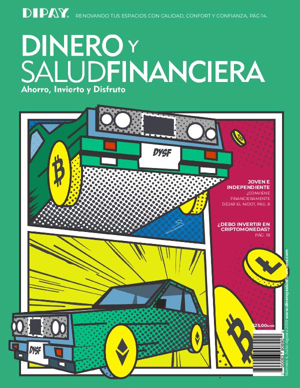 Dinero y Salud Financiera Año 1 Número 4 DySF No.4 (DIGITAL) Julio-Agosto