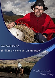 BALTA ZAR USHCA EL ULTIMO HIELERO DEL CHIMBORAZO