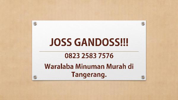 PALING ISTIMEWAH!!!, 0823 2583 7576, Waralaba Thai Tea di Yogya. 6. JOSS GANDOSS!!!, 0823 2583 7576, Waralaba Minum