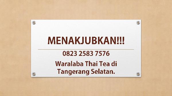 NOMOR 1!!!, 0823 2583 7576, Waralaba Minuman Kekinian di Bandung. MENAKJUBKAN!!!, 0823 2583 7576, Waralaba Thai