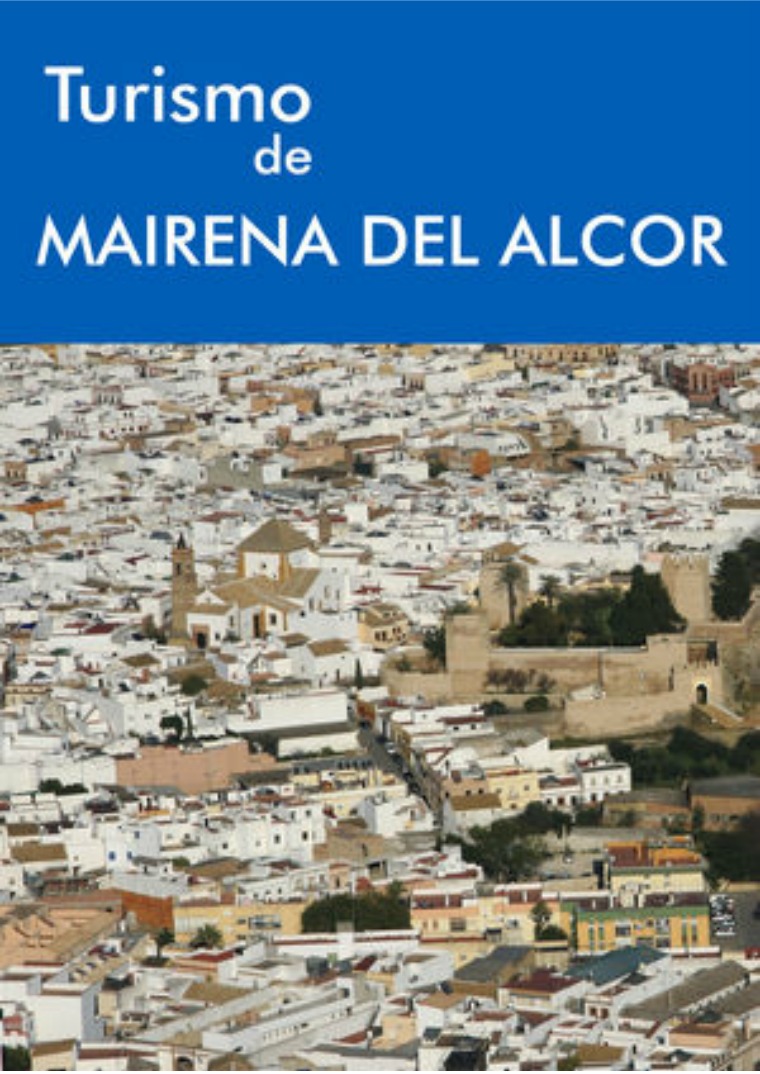 PLANO TURÍSTICO Mairena del Alcor PLANO TURÍSTICO Mairena del Alcor