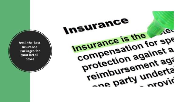 Avail the Best Insurance Packages for your Retail Store Avail the Best Insurance Packages for your Retail