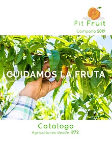 Fruit Pit. Campaña 2019