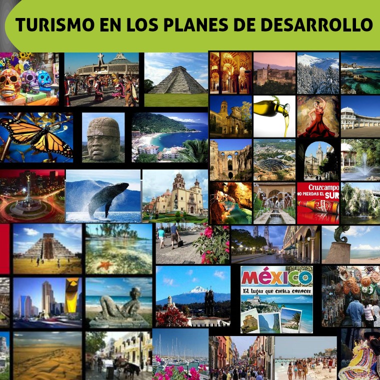 EL TURISMO EN PLANES DE DESARROLLO. EL TURISMO EN PLANES DE DESARROLLO.