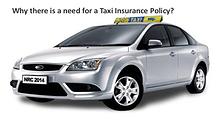 Why there is a need for a Taxi Insurance Policy?