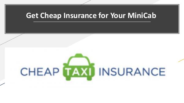 Get Cheap Insurance for Your MiniCab