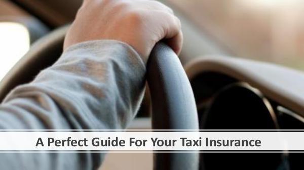 A Perfect Guide For Your Taxi Insurance