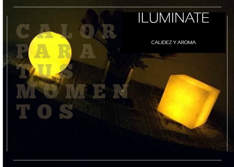 ILUMINATE calidez y aroma ILUMINATE calidez y aroma