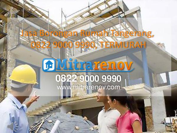 Jasa Bangun Rumah Tingkat Tangerang, 0822 9000 9990, TERMURAH Jasa Borongan Rumah, 0822 9000 9990, TERMURAH