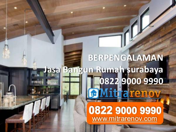 BERPENGALAMAN, Jasa Bangun Rumah surabaya, 0822 90