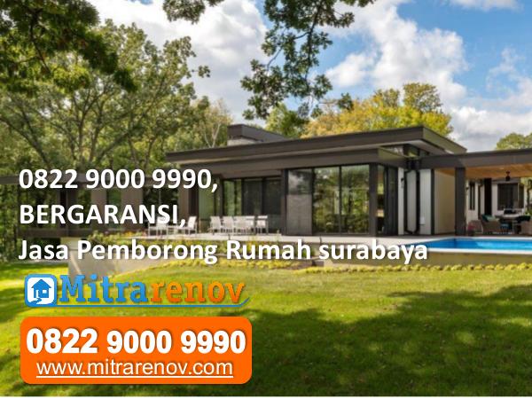 0822 9000 9990, BERGARANSI, Jasa Pemborong Rumah s