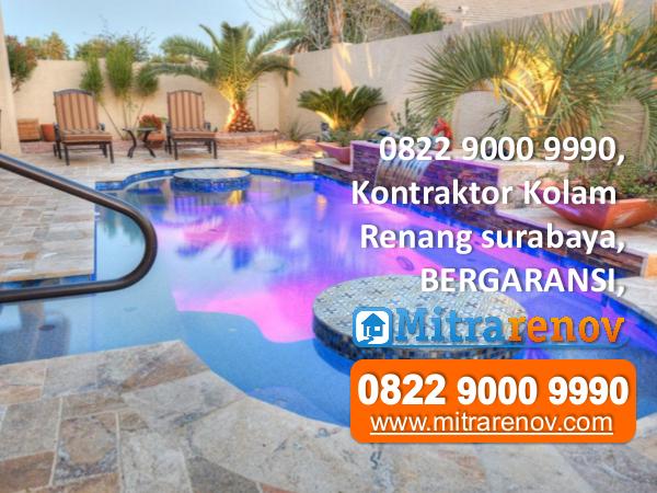 0822 9000 9990, Kontraktor Kolam Renang surabaya,