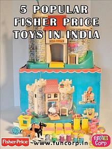 5 Popular Fisher Price Toys in India