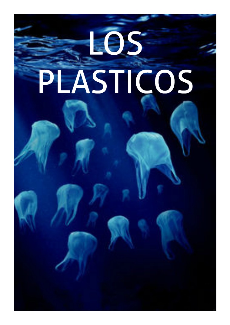 Los plasticos los  plasticos