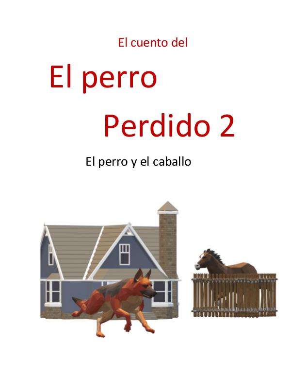 El cuento sobre el perro perdido 2 El cuento del perro perdido