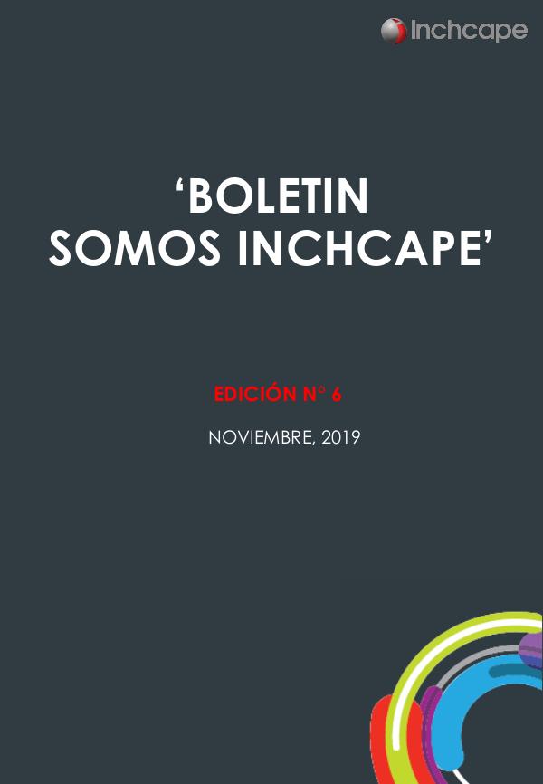 ¡Somos  Inchcape! Boletin Somos Inchcape N°6