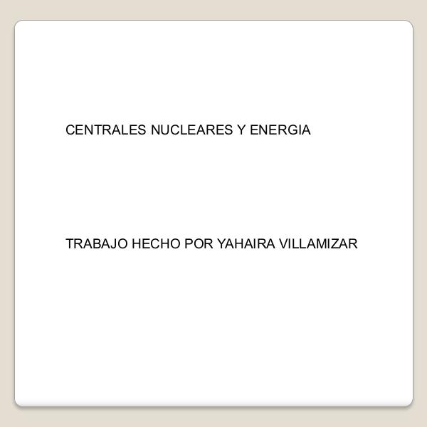 Centrales_nucleares_y_energia (1) (2)