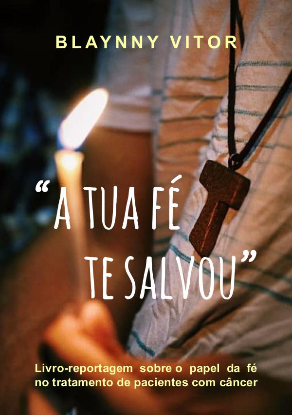 “A TUA FÉ TE SALVOU” A tua fé te salvou - ebook