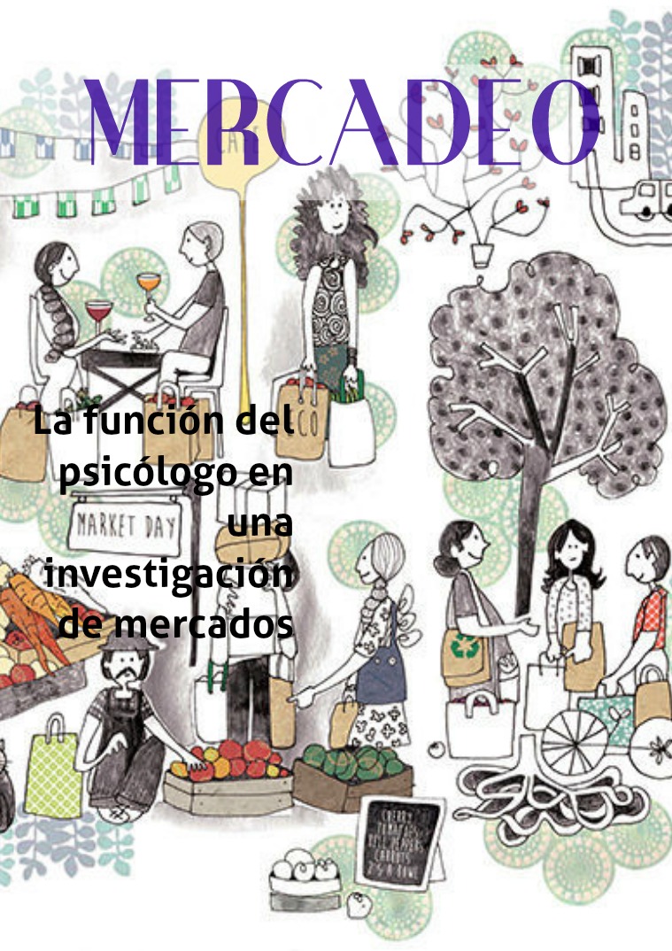 La función del psicólogo en una investigación de mercados Abril 2019