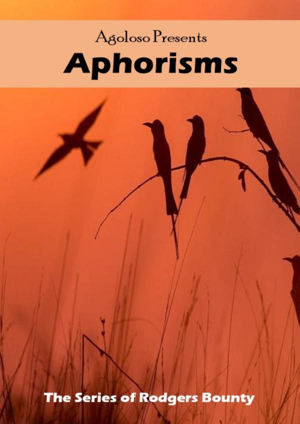 Agoloso Presents - Aphorisms