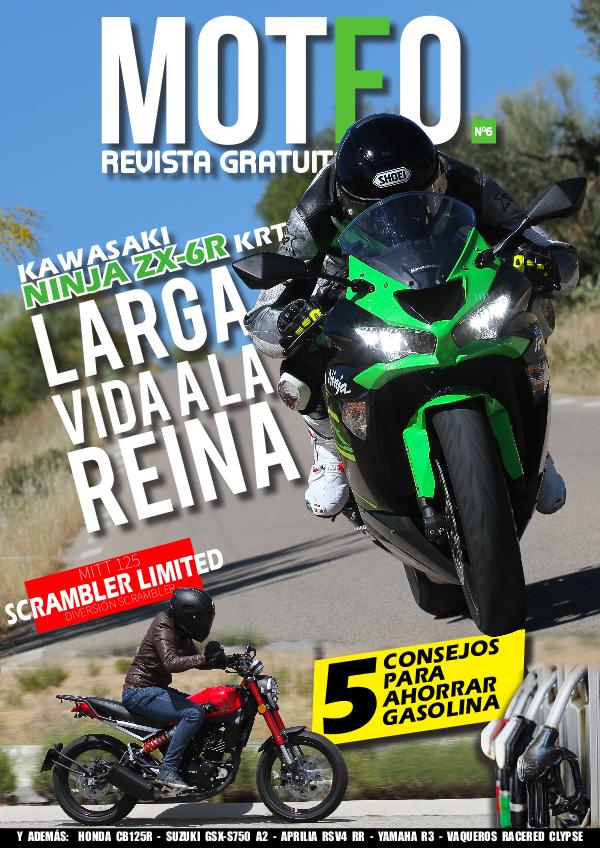 MOTEO Nº6 -Pruebas Kawasaki ZX6R y Mitt 125 Scrambler