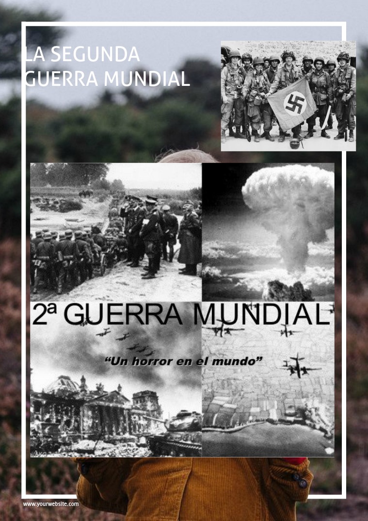 LA SEGUNDA GUERRA MUNDIAL LA SEGUNDA GUERRA MUNDIAL