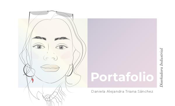 Portafolio Diseñadora Industrial Daniela Alejandra Triana Sánchez Portafolio_2019_Daniela_Triana_compressed